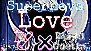 「Nightcore」 Supernova Love - IVE, David Guetta