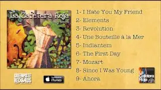 I Hate You My Friend - La Cafetera Roja