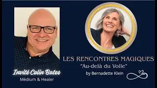 Interview avec Colin Bates Spiritual M&eacute;dium and Healer