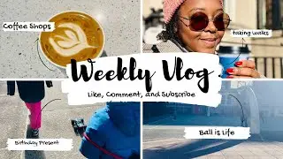 Getting Sick, Coffee Shop Hopping, Taking Walks | Weekly Vlog