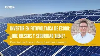 &iquest;Qu&eacute; seguridad tiene invertir en plantas solares de Ecooo?