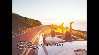 Tricia Penrose - Don't Wanna Be Alone (Dave Sears Club Mix)