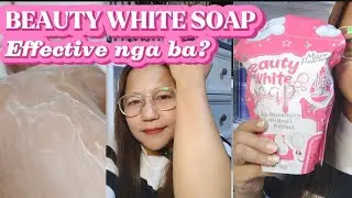 YOU GLOW BABE BEAUTYWHITE SOAP BAKIT ITO TRENDING + Products update review