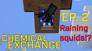 Chemical Exchange | Modded Minecraft | Let's Play | Ep. 2