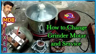 Grinder Repair Fix in Tamil/கிரைண்டர் ரிப்பேர் சரி செய்வது எப்படி/Grinder Service @MDBfixer