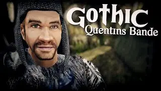 27 │ Gothic: Quentins Bande (Gothic Mod) │ Endlich ein S&Ouml;LDNER