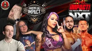 IN ALI WE TRUST???  | Making An Impact | EP4 #TNAWrestling #impactwrestling #NXTNA