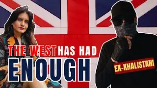 Has The WEST Had Enough? | Ex-Khalistani | The Sangha Show