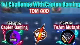 1v1 challenge With Capten Gaming ( TDM GOD ) | Can I defeat Him 🥲