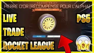 [FR] LIVE TRADE ROCKET LEAGUE [PS4/PS5]