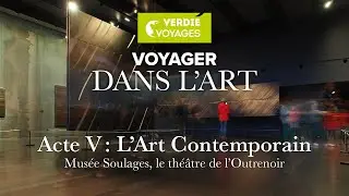 ACTE 5 - L&rsquo;ART CONTEMPORAIN : Mus&eacute;e Soulages, le th&eacute;&acirc;tre de l&rsquo;Outrenoir