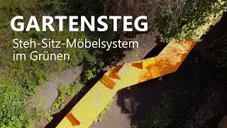 GARTENSTEG - Steh-Sitz-M&ouml;belsystem im Gr&uuml;nen