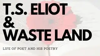 T.S. ELIOT - Life and works explained in Hindi IGNOU MEG-1 British Poetry Modernist Poets + notes