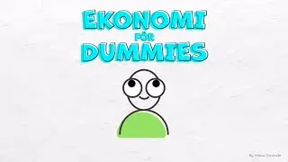 Ekonomi f&ouml;r dummies Avsnitt 1 - Presentation