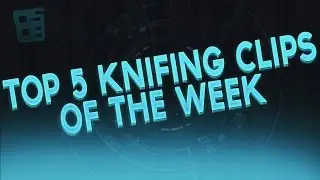 Top 5 Knifing Clips of the Week | Week 10