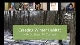 Creating Winter Habitat with Dr. Shaun McCoshum