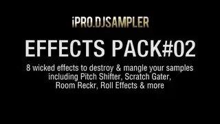 iPro.DJSampler - Feature : Effects Pack#02 (iPF03)