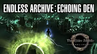 ESO INFINITE ARCHIVE: Echoing Den - Unlock Verse Strength Increase