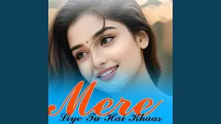 Mere Liye Tu Hai Khaas