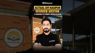 😱 This Actual IIM Nagpur Interview Question Shocked the Candidate | CAT 2026 MBA PI #shorts #GDPI