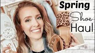 SPRING SHOE HAUL! My favorite Spring and Summer Shoes!