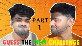 GUESS THE ITEM CHALLENGE | PART -1 | VLOG - 7 #guesstheitem #challenge #trendingtopic #trending