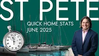 St Pete Home Stats in 2 Minutes! [June 2025]