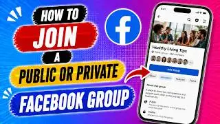 How to Join a Public or Private Facebook Group in 2026