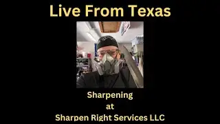 Tuesday AMSR Sharpening Mike White - Sharpen Right Services LLC - League City, Texas