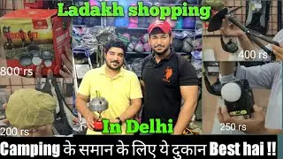 Budget Camping gears 🏕️ in delhi || Ladakh shopping || the motor masterz||