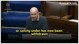 Let the Freedom Flotilla fly the Irish Flag - 01/05/24 [Paul Murphy TD]