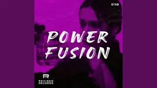 Power Fusion