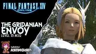 FFXIV - The Gridanian Envoy (Level 15 MSQ)