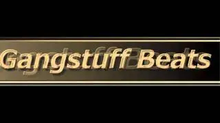 Gangstuff Beats - Don`t wonder