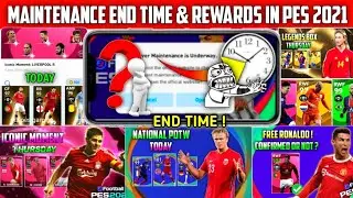 Maintenance End Time & Rewards In Pes 2021 Mobile || Today Maintenance End Time | Server Maintenance