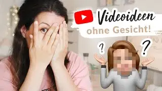10 YouTube Kanal Ideen OHNE Gesicht + 5 Motive f&uuml;r spannende Videos!