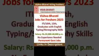Vishva Bharati Recruitment 2023 | 10th or ITI / 12th / Graduate | Permanent Govt Jobs | Freshers
