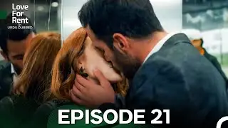 Love For Rent in Urdu Dubbed Episode 21 (Urdu Dubbed) FULL HD