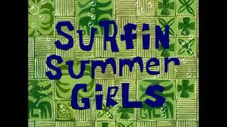 SpongeBob Music: Surfin' Summer Girls