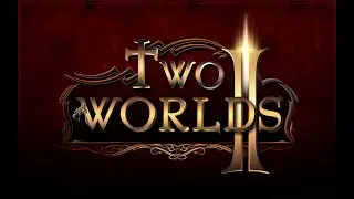 Two Worlds II \Два мира 2 - Серия 1: Побег из тюрьмы и обучение