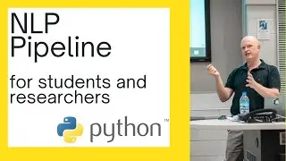 Полное руководство по конвейеру #NLP на Python &mdash; для студентов и исследователей