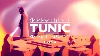 Tunic - Gameplay Part 8 | PS5