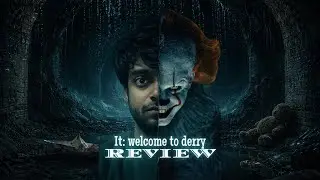 It: Welcome to Derry Review By StrawHat's Logbook | #moctale #review #it