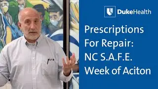 Duke Health and Prescriptions for Repair: NC S.A.F.E. Week of Action
