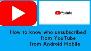 UNSUBSCRIBER! HOW TO KNOW WHO UNSUBSCRIBED YOU IN YOUTUBE ! #drtusarofficial