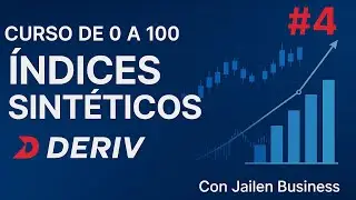Curso de TRADING - Indices Sint&eacute;ticos Deriv #4