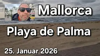🌴Playa de Palma Kompakt - 🥳Tag & Nacht am Ballermann |&hearts;️Mallorca VLOG 25. Januar 2026