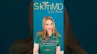 Why I Don&rsquo;t Take Insurance Part. 1  #dermatology #dermatologist #skin #skincare #insurance