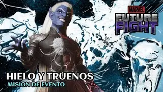 MARVEL FUTURE FIGHT V11.5.0... MISION DE EVENTO...HIELO Y TRUENOS.