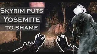 Skyrim VR Camping (Skyrim VR mods!)